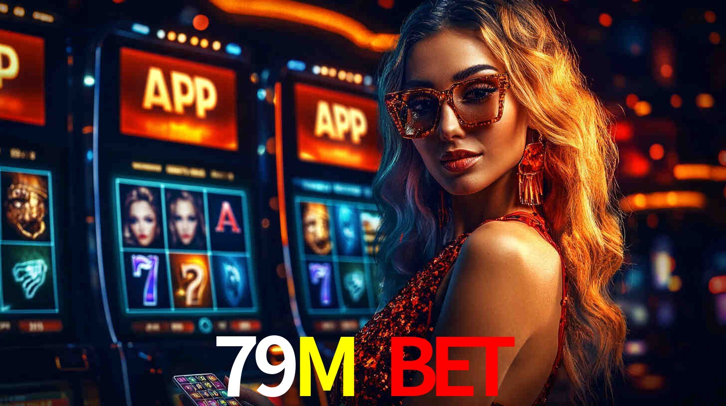 Benefícios do App 79M BET